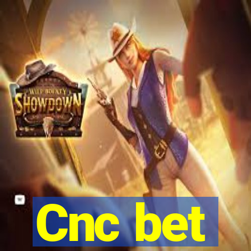 Cnc bet