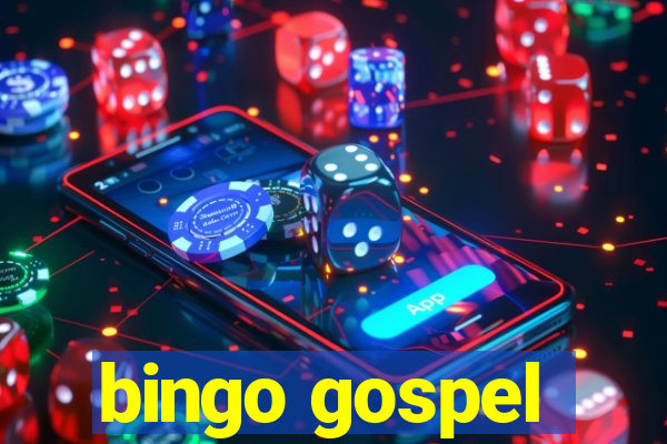 bingo gospel