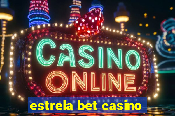 estrela bet casino