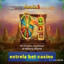 estrela bet casino