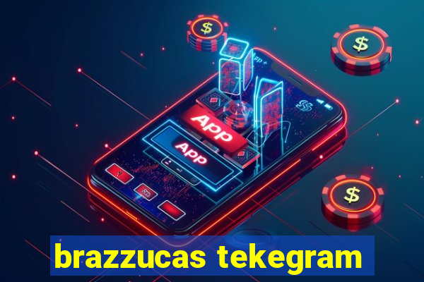 brazzucas tekegram