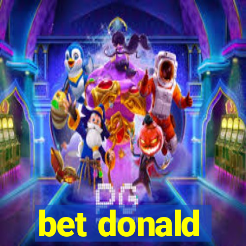 bet donald