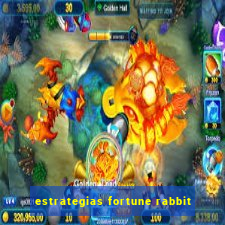 estrategias fortune rabbit