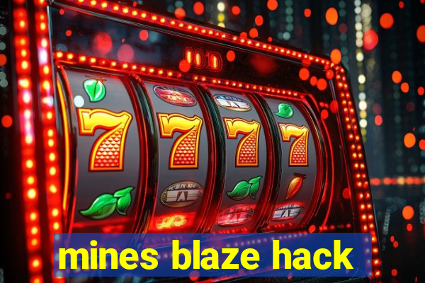 mines blaze hack