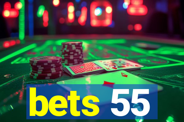 bets 55