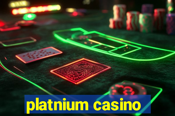 platnium casino