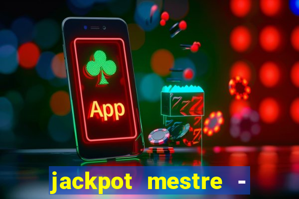 jackpot mestre - casino slots