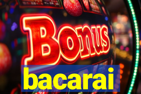 bacarai