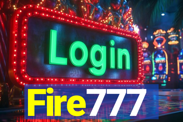 Fire777