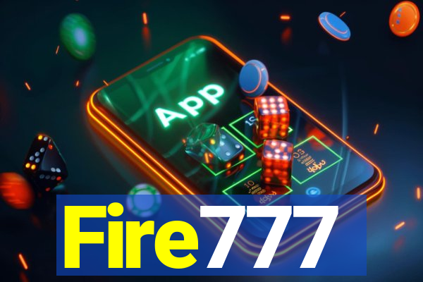 Fire777