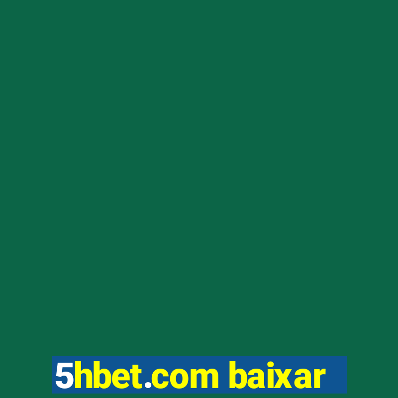 5hbet.com baixar