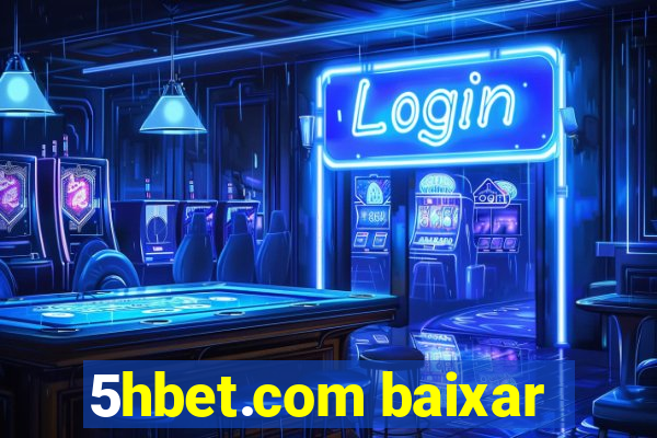 5hbet.com baixar