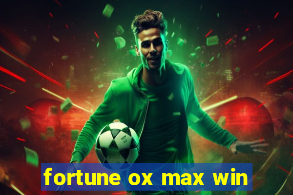 fortune ox max win