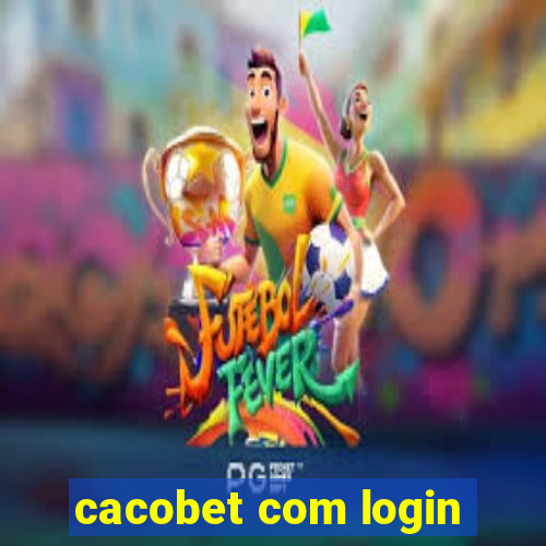 cacobet com login