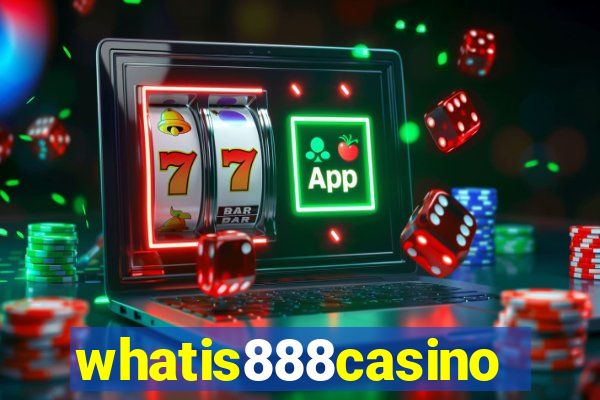 whatis888casino