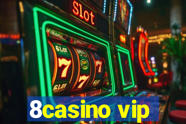 8casino vip