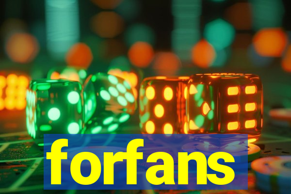 forfans