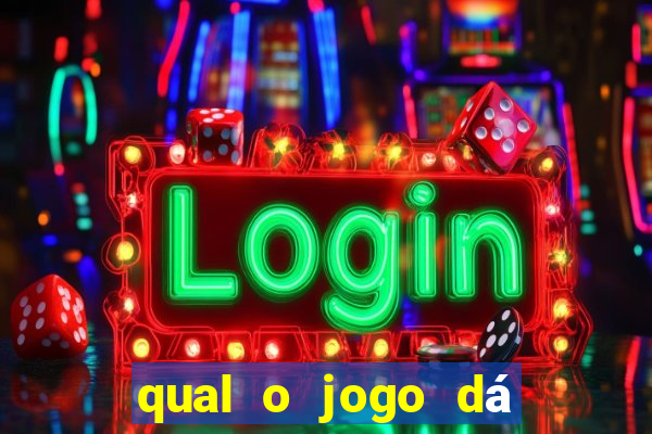 qual o jogo dá dinheiro de verdade