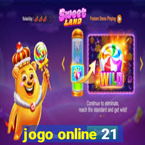 jogo online 21