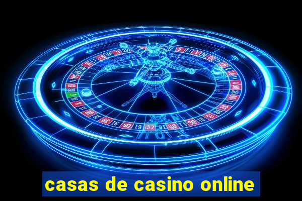 casas de casino online