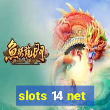 slots 14 net