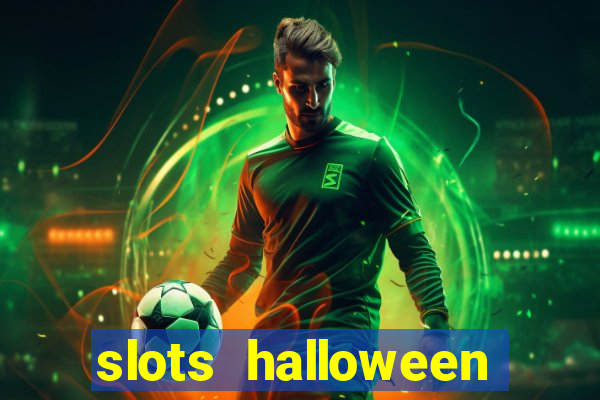 slots halloween capetinha grátis