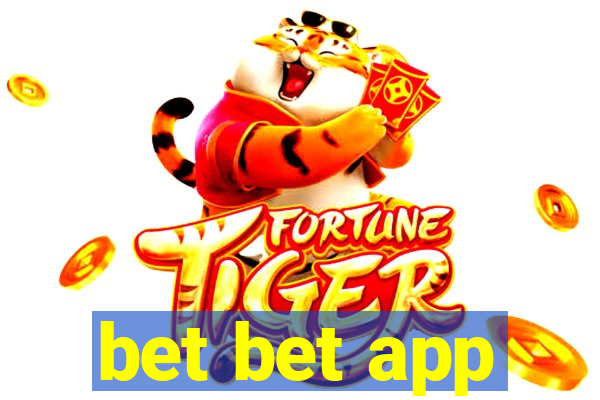 bet bet app