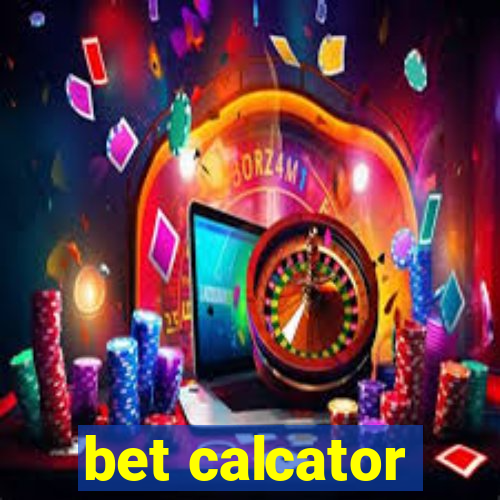 bet calcator