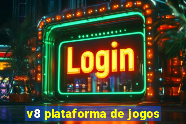 v8 plataforma de jogos