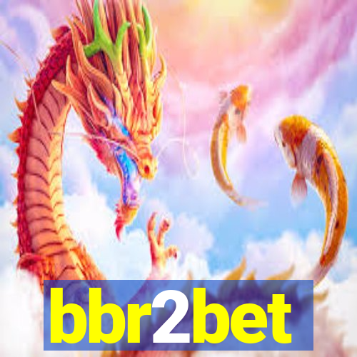 bbr2bet