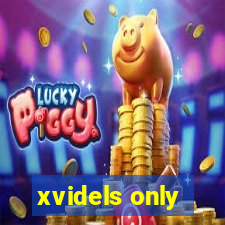 xvidels only