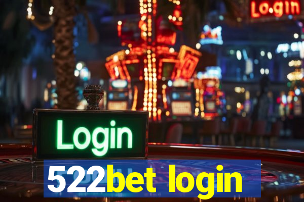 522bet login