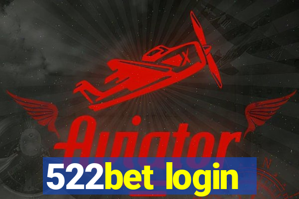 522bet login