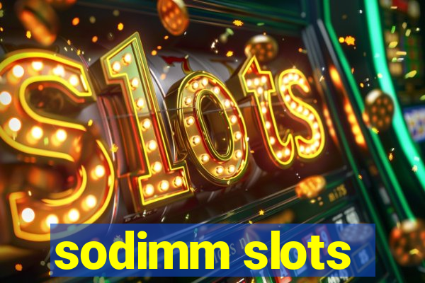 sodimm slots