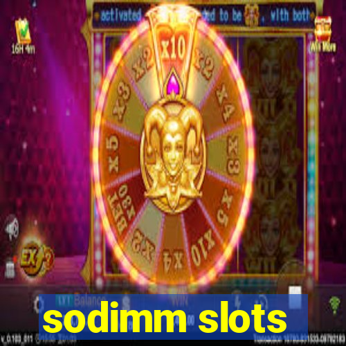 sodimm slots