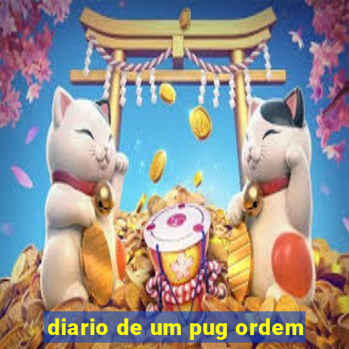 diario de um pug ordem