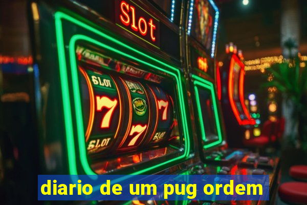 diario de um pug ordem