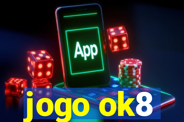 jogo ok8