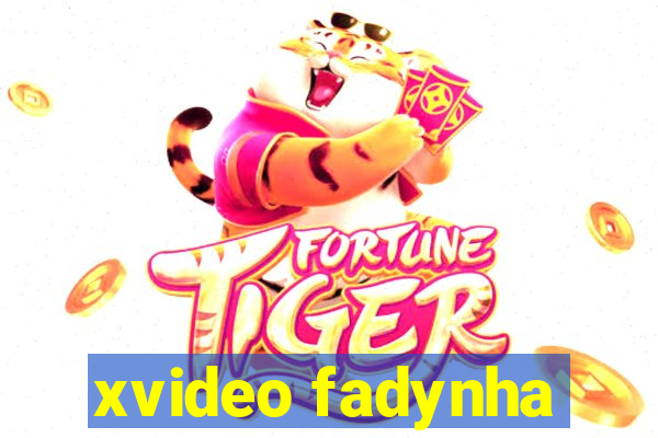 xvideo fadynha