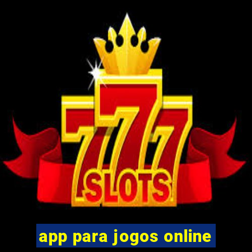 app para jogos online