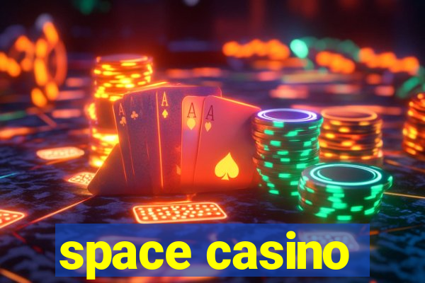 space casino