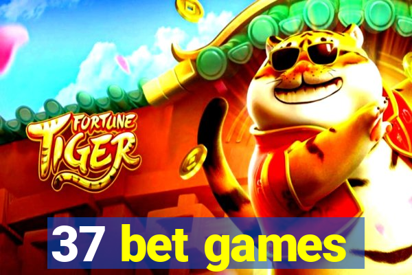 37 bet games