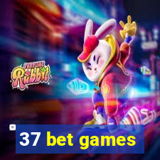 37 bet games