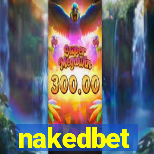 nakedbet