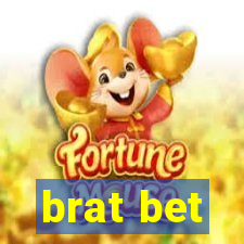 brat bet