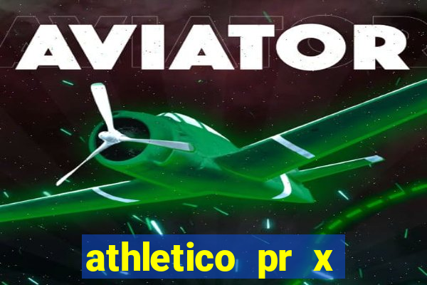 athletico pr x bahia ao vivo