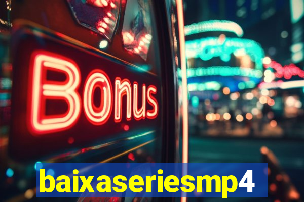 baixaseriesmp4