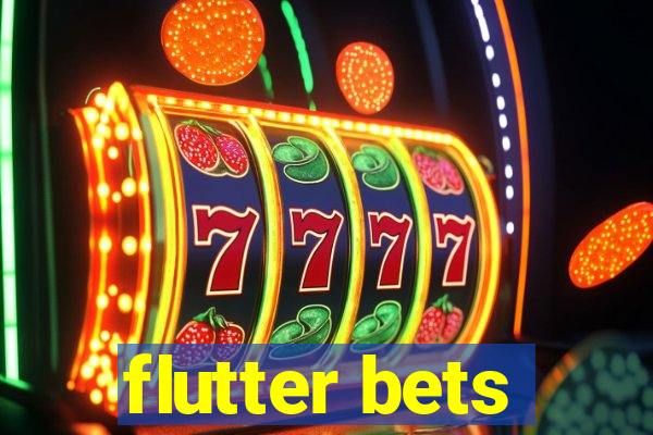 flutter bets