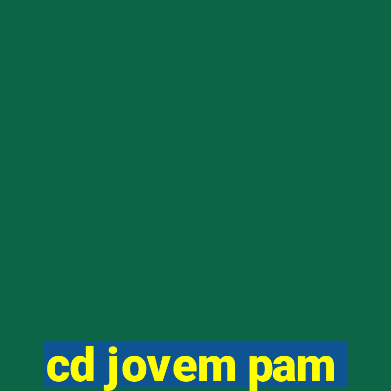 cd jovem pam