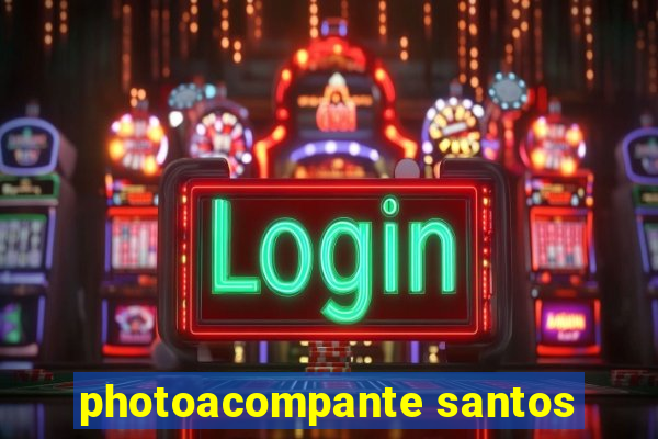 photoacompante santos